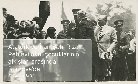 Atatürk ve İran Şahı Bornova